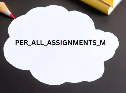PER_ALL_ASSIGNMENTS_M in Oracle Fusion HCM