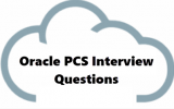 Oracle Process Cloud PCS Interview Questions