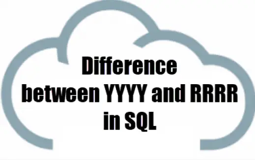 2 Key Difference between YYYY and RRRR in Oracle SQL