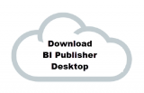 How To Download BI Publisher Desktop for Fusion SaaS